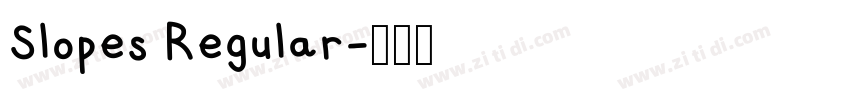 Slopes Regular字体转换